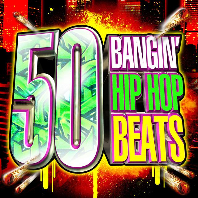 50 Top Bangin' Hip Hop Beats cover art