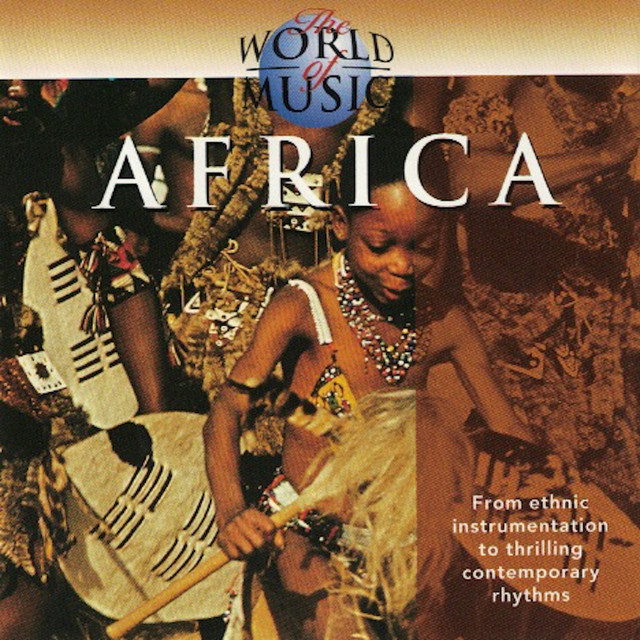 The World of Music Africa - Compilation by Various Artists | Spotify