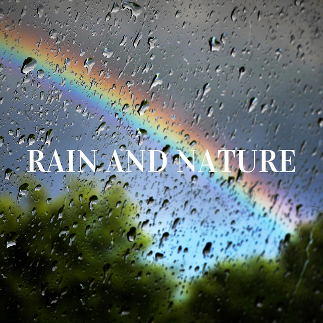 Rain and Nature cover art
