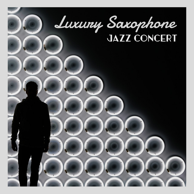 Luxury Saxophone Jazz Concert: 2019 Fresh Instrumental Saxophone Jazz Music Mix cover art