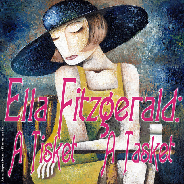 A Tisket a Tasket - Compilation by Ella Fitzgerald | Spotify