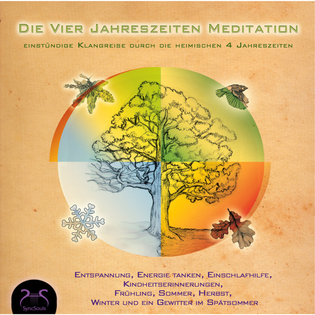 Die Vier Jahreszeiten Meditation - Entspannung, Energie tanken, Einschlafhilfe, Kindheitserinnerungen, Frühling, Sommer, Herbst, Winter cover art