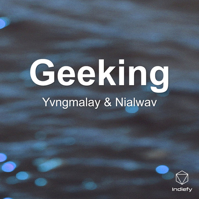 Geeking - Single by Yvngmalay | Spotify