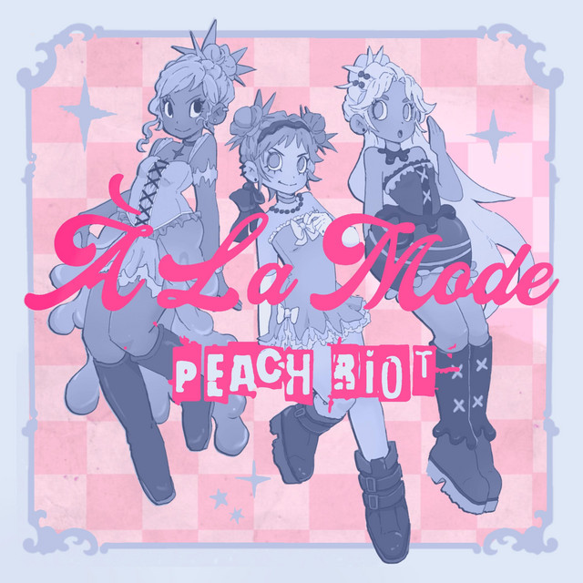 A La Mode - Single by Peach Riot | Spotify