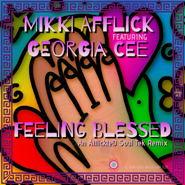Feeling Blessed An AfflickteD Soul Soul Tek Remix - Mikki Afflick An AfflickteD Soul Tek Instrumental Remix album art