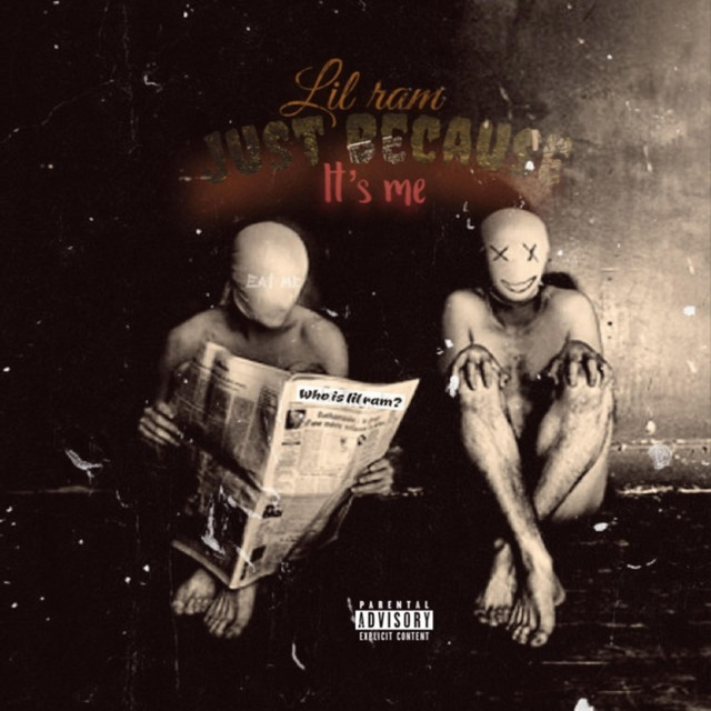Just Because It's Me - EP by Lil Ram | Spotify