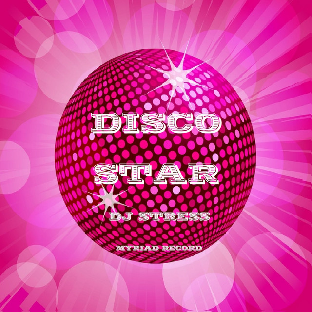 Disco Star Song And Lyrics By Dj Stress Spotify