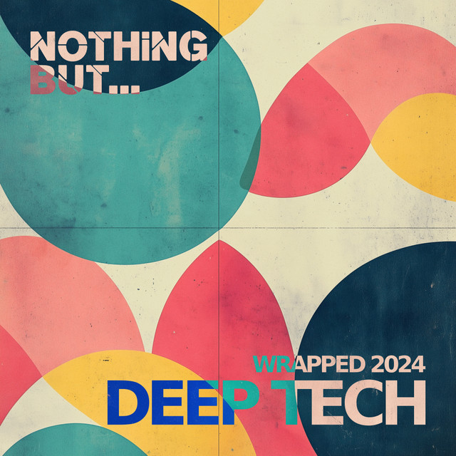 Nothing But... Wrapped 2024 Deep Tech cover