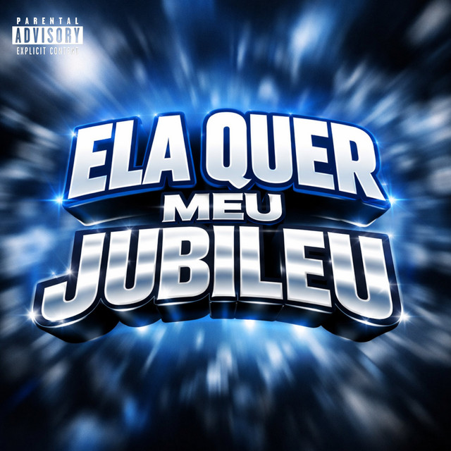 ELA QUER MEU JUBILEU