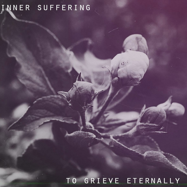 Обкладинка Inner Suffering — To Grieve Eternally