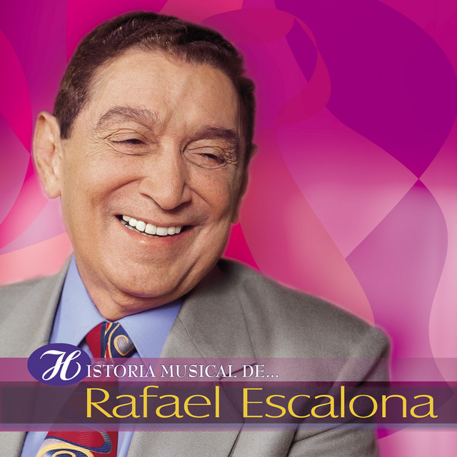 Historia Musical de Rafael Escalona