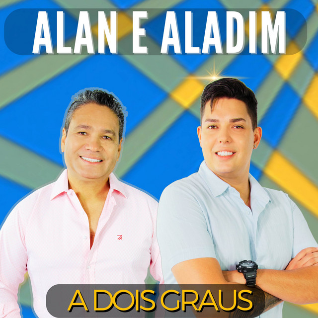 A DOIS GRAUS - Single by Alan e Aladim | Spotify