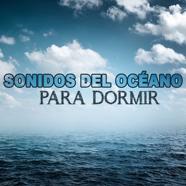 Sonidos Del Océano Para Dormir cover art