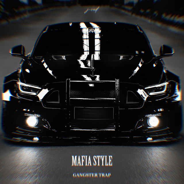 Mafia Style (Gangster Trap) - Single by J-VAD | Spotify