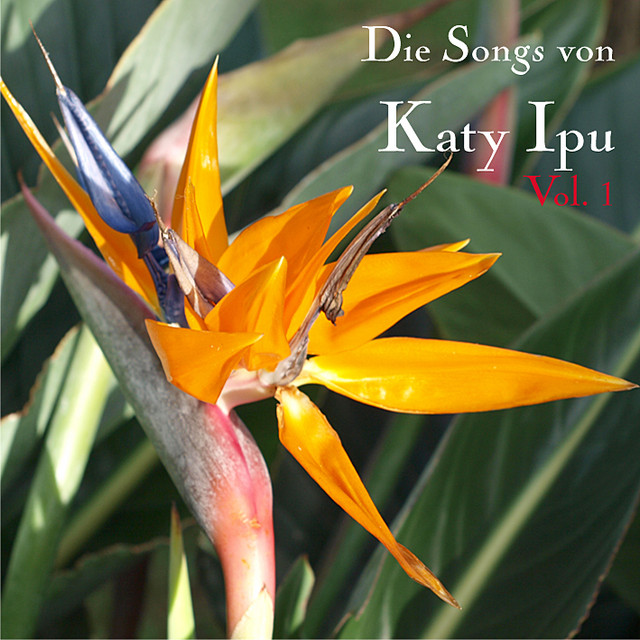 Die Songs Von Katy Ipu Vol. 1 cover