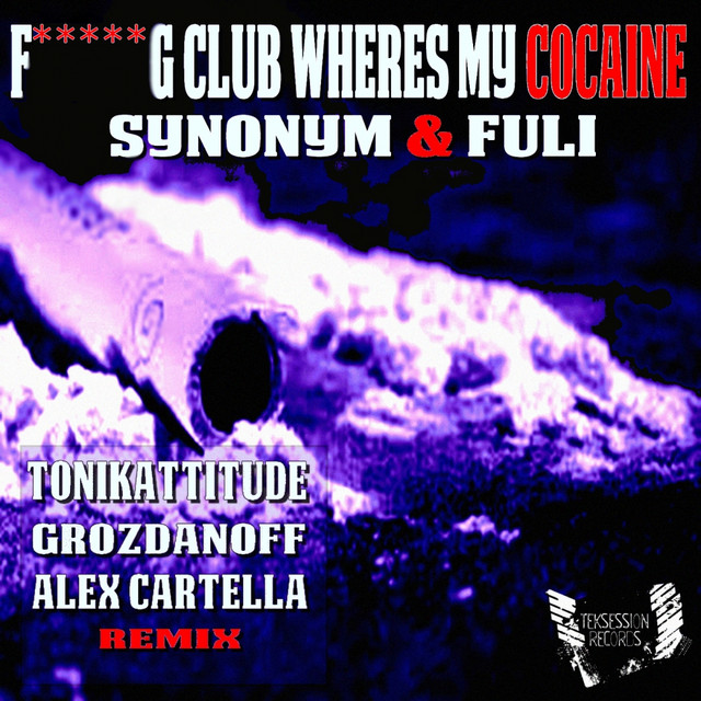 Fucking Club Wheres My Cocaine cover art