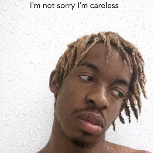 I’m Not Sorry I’m Careless