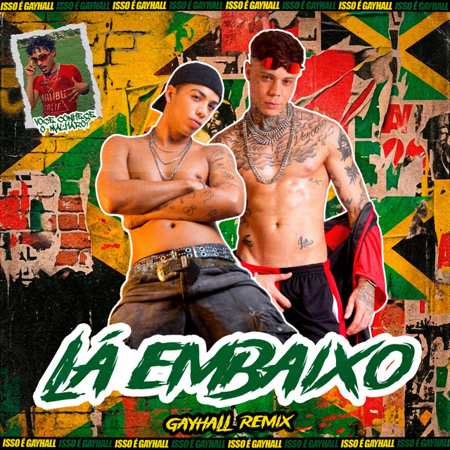 Lá Embaixo (Gayhall Remix)