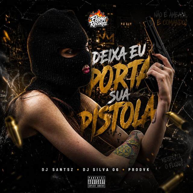 DEIXA EU PORTA SUA PISTOLA