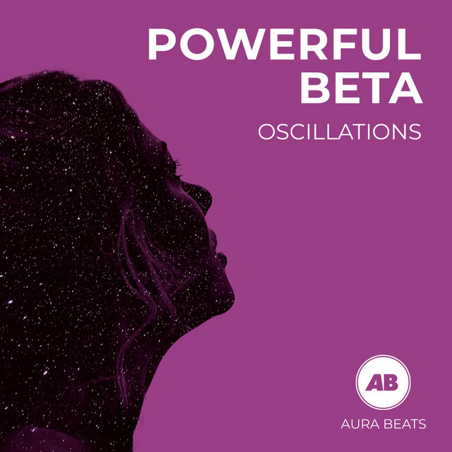 Powerful Beta Oscillations cover art