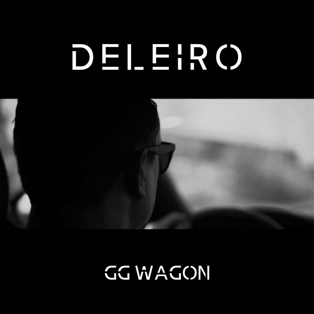 Deleiro – GG Wagon