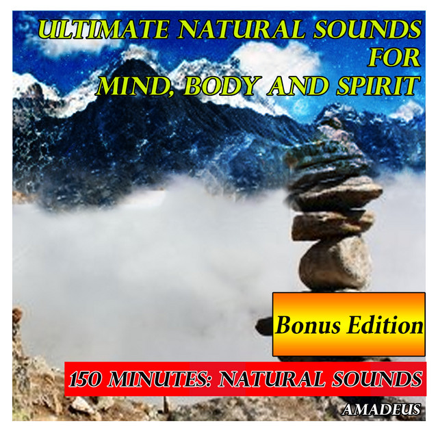 Ultimate Natural Sounds for Mind, Body and Spirit: Bonus Edition cover art