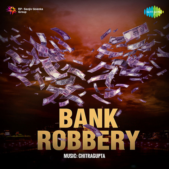 Bank Robbery - Single by Chitragupta | Spotify