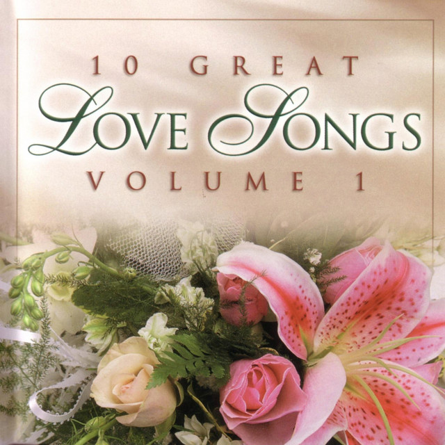 10 Great Love Songs : Vol. 1 cover art
