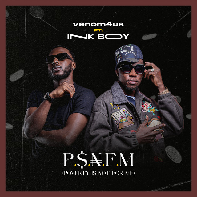 Poverty Is Not for Me (P$NFM)