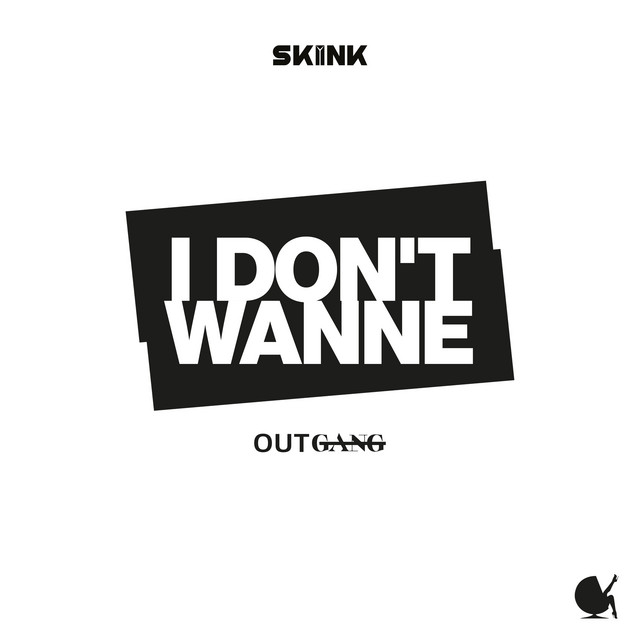 I Don't Wanne