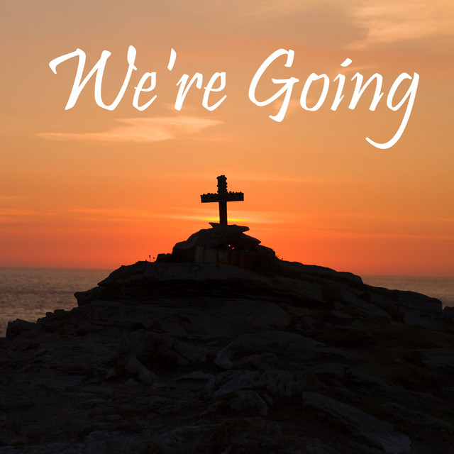 We Are Going cover art