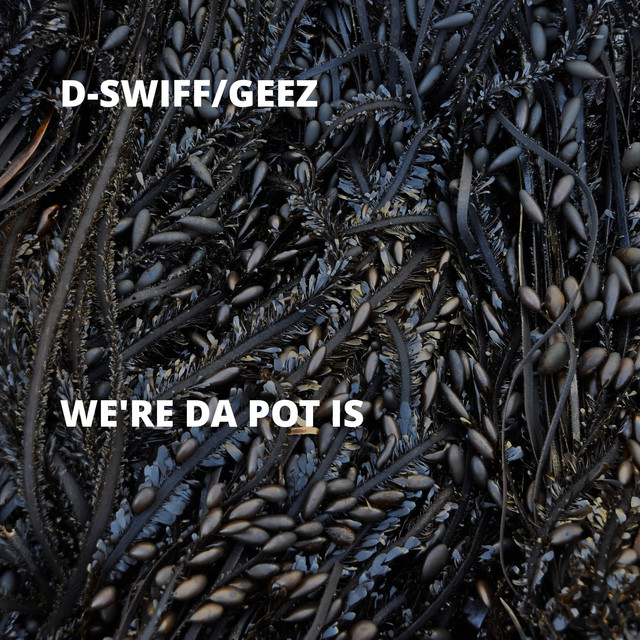 We're da Pot Is cover