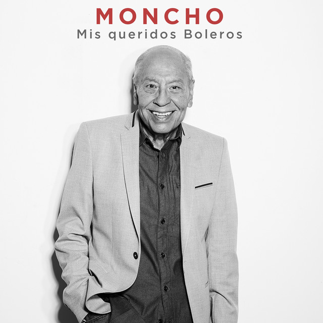 Mis Queridos Boleros — Moncho