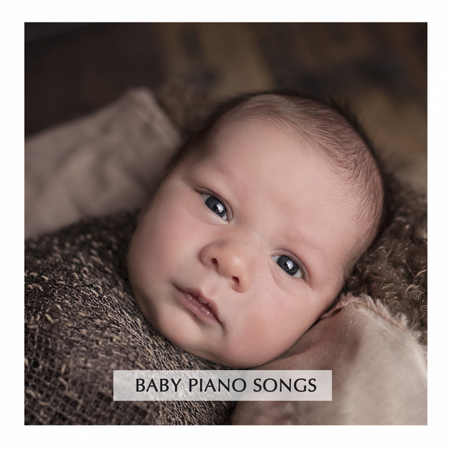 Baby Piano Songs - Album by Baby Sleep Music | Spotify