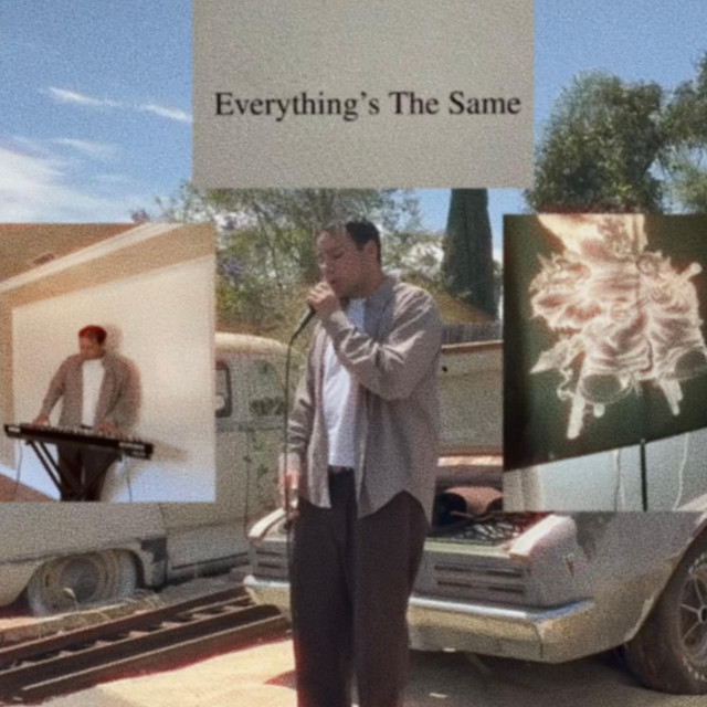 Everything's The Same