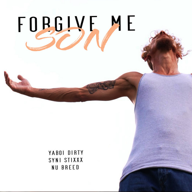 Forgive Me Son