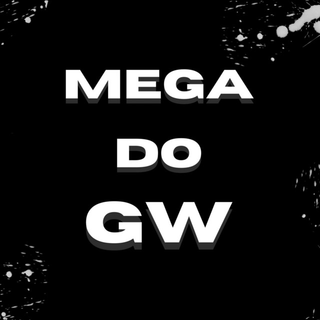 MEGA DO GW