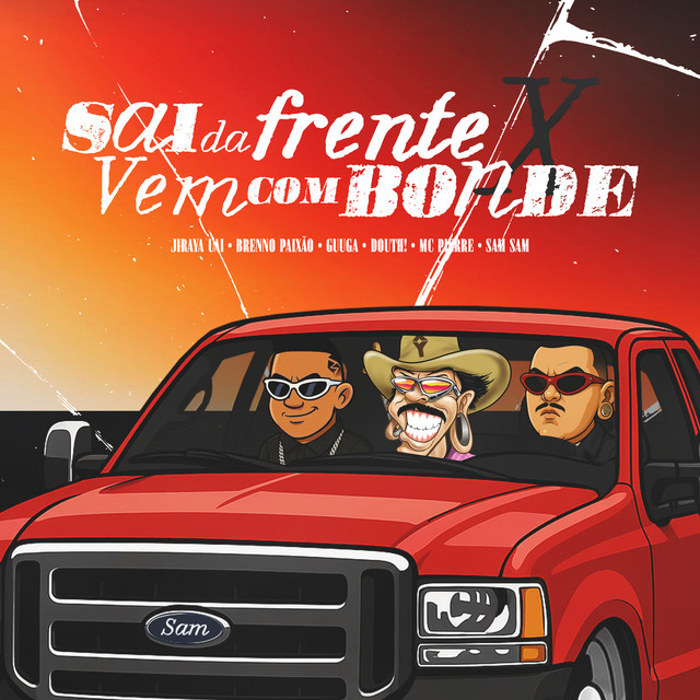 Sai da Frente X Vem Com o Bonde