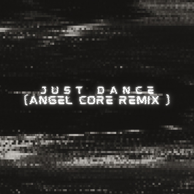 odex - Just Dance (Angelcore Remix)