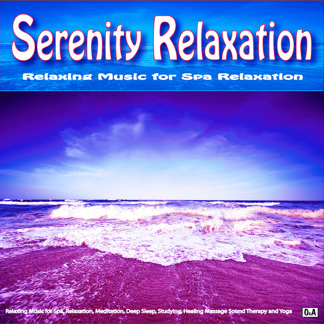Serenity Relaxation: Relaxing Music for Spa Relaxation