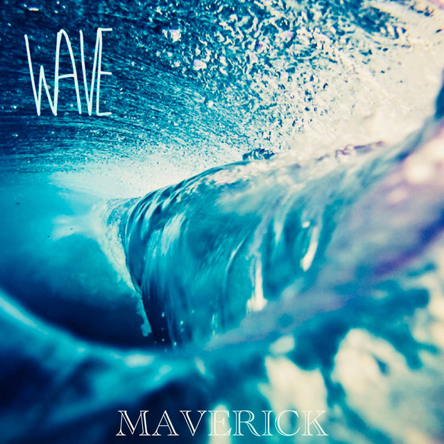 Wave - Single by Maverick | Spotify