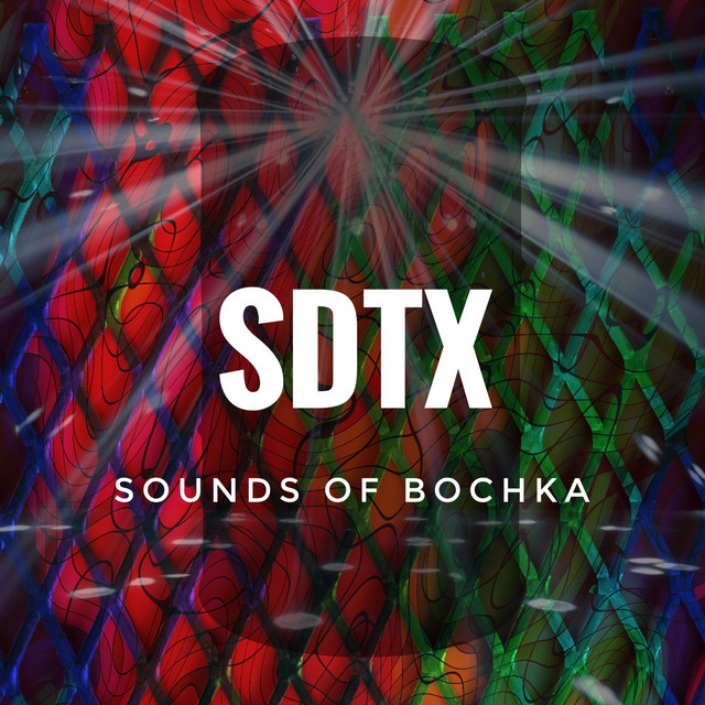 SDTX - Sounds Of Bochka