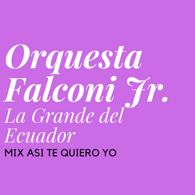 Mix Así Te Quiero Yo