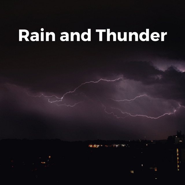 Gentle Showers and Angry Thunderstorms