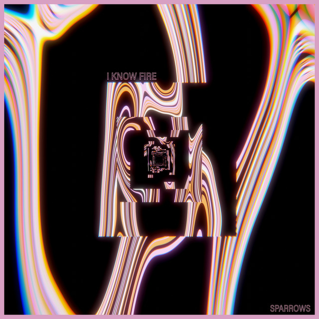 I Know Fire (single)