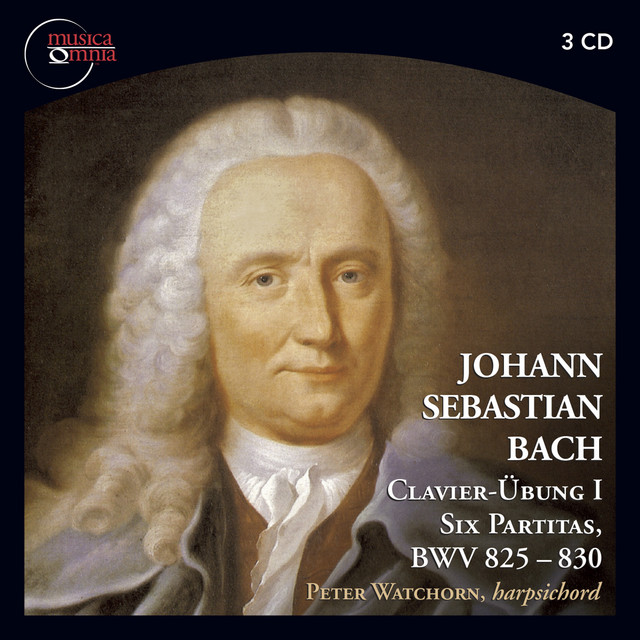 JOHANN SEBASTIAN BACH - Clavierübung I - Six Partitas, BWV 825 – 830 cover art