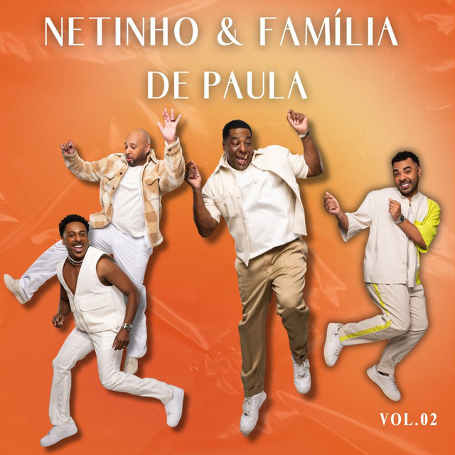 Netinho & Família de Paula - Na Segunda Absoluta, Vol. 2 (Ao Vivo) cover