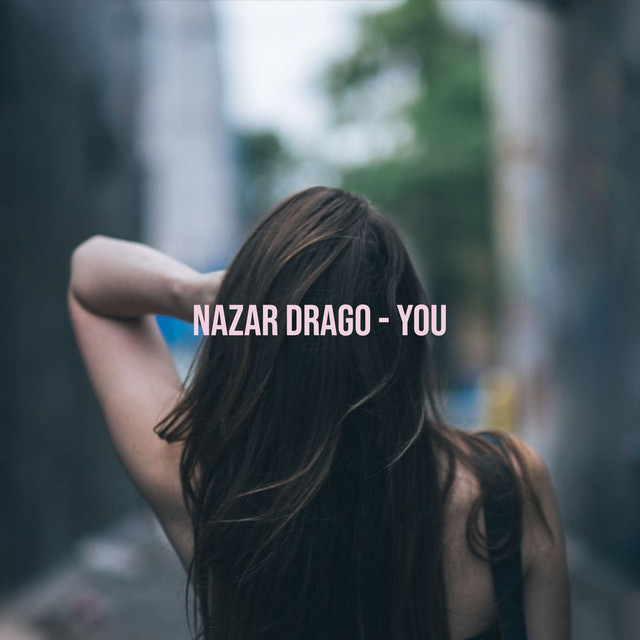 Обкладинка: You — Nazar Drago