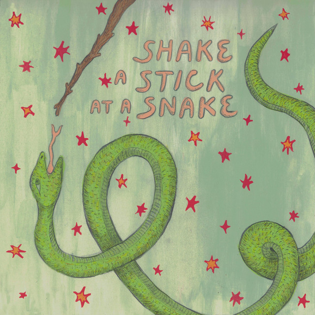 Shake A Stick At A Snake cover art