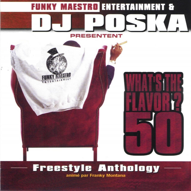 What's the Flavor? 50 (Freestyle Anthology by Franky Montana) cover art